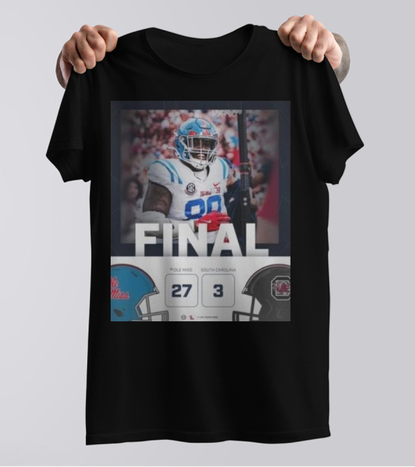 Ole Miss 27-3 South Carolina Football 2024 Final Score Victory T-Shirt