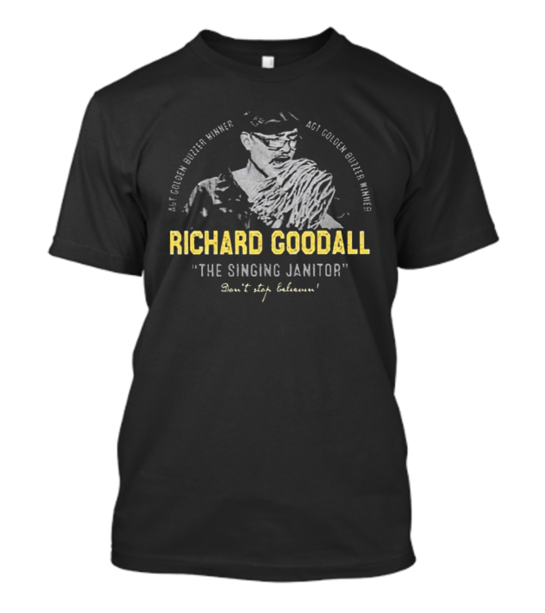 Richard Goodall The Singing Janitor AGT Golden Buzzer Winner Don't Stop Believin' T-Shirt