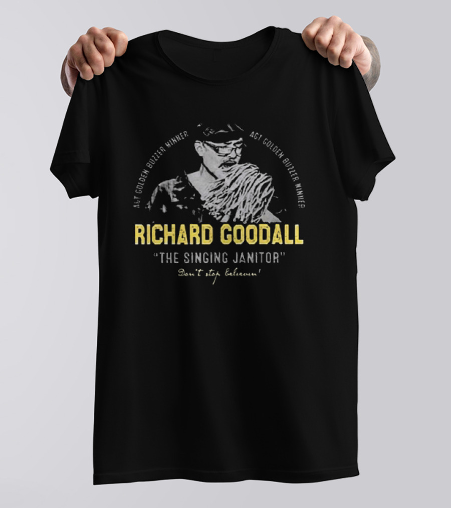 Richard Goodall The Singing Janitor AGT Golden Buzzer Winner Don't Stop Believin' T-Shirt