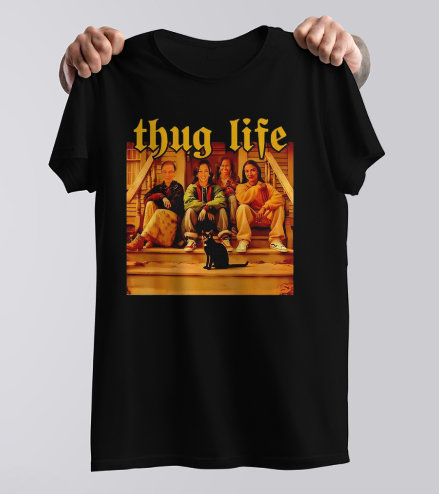 Thug Life Kamala Harris 2024 Feminist T-Shirt