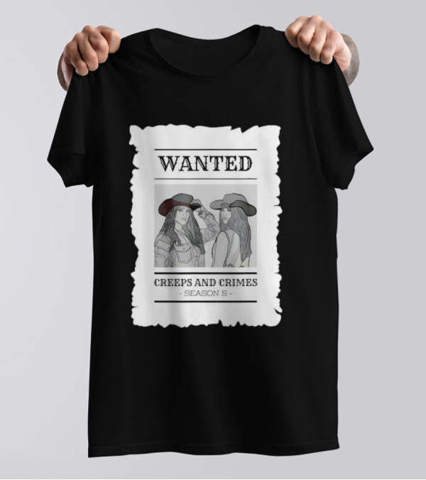 Wanted Creeps And Crimes Season 5 Cowboy Hat T-Shirt