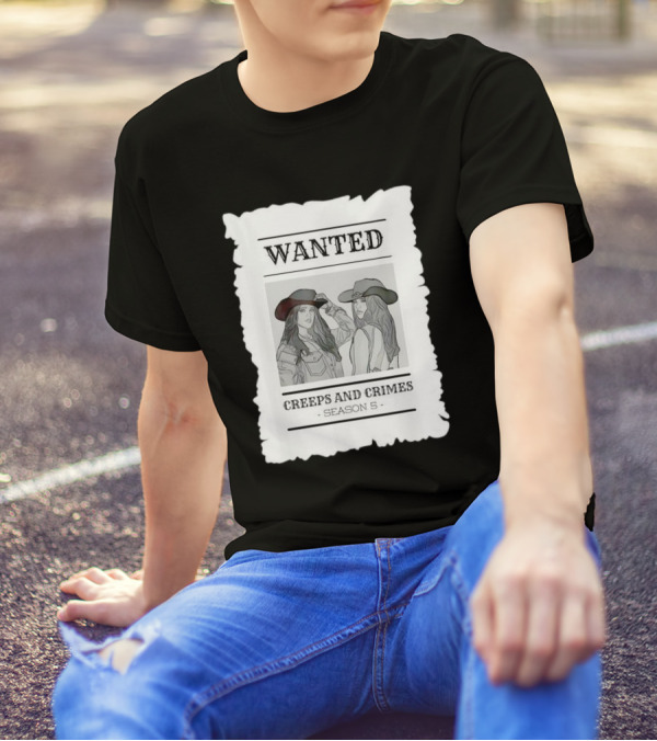 Wanted Creeps And Crimes Season 5 Cowboy Hat T-Shirt