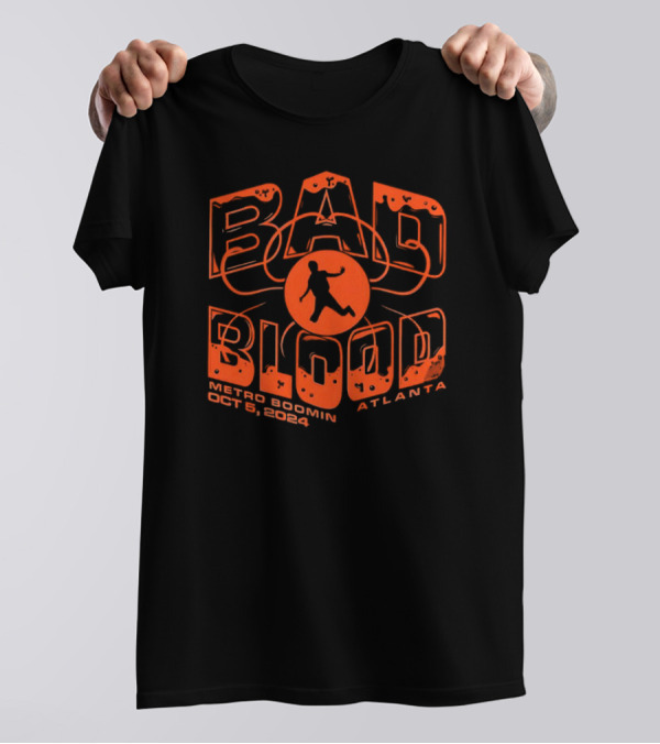 Bad Blood Metro Boomin October 5 2024 Atlanta T-Shirt