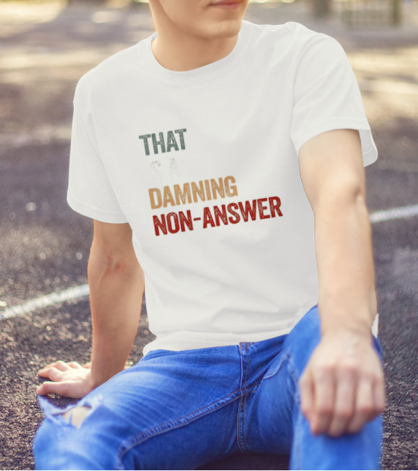 Harris Walz That's A Damning Non-Answer Retro T-Shirt