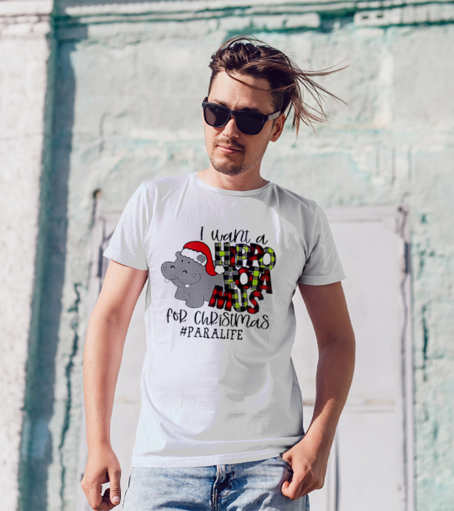 I Want A Hippopotamus For Christmas #PARALIFE With Santa Hat Hippo T-Shirt
