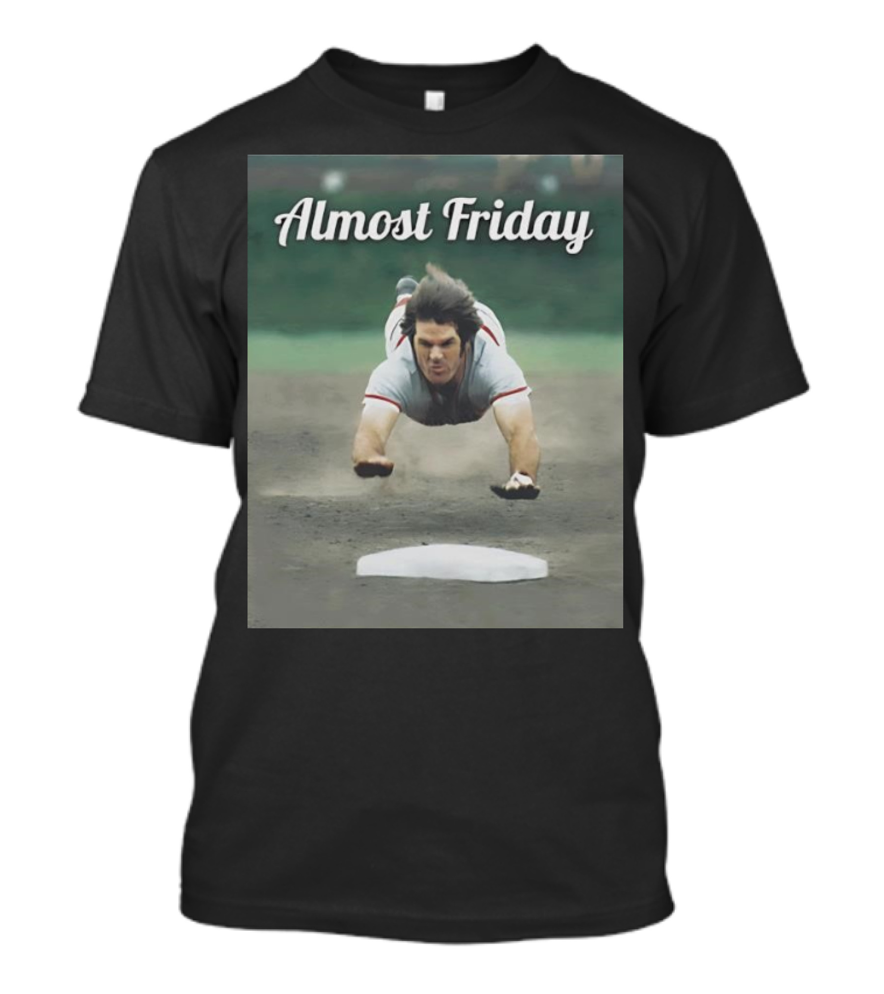 Almost Friday Charlie Hustle Pete Rose Cincinnati Reds Hit King T-Shirt