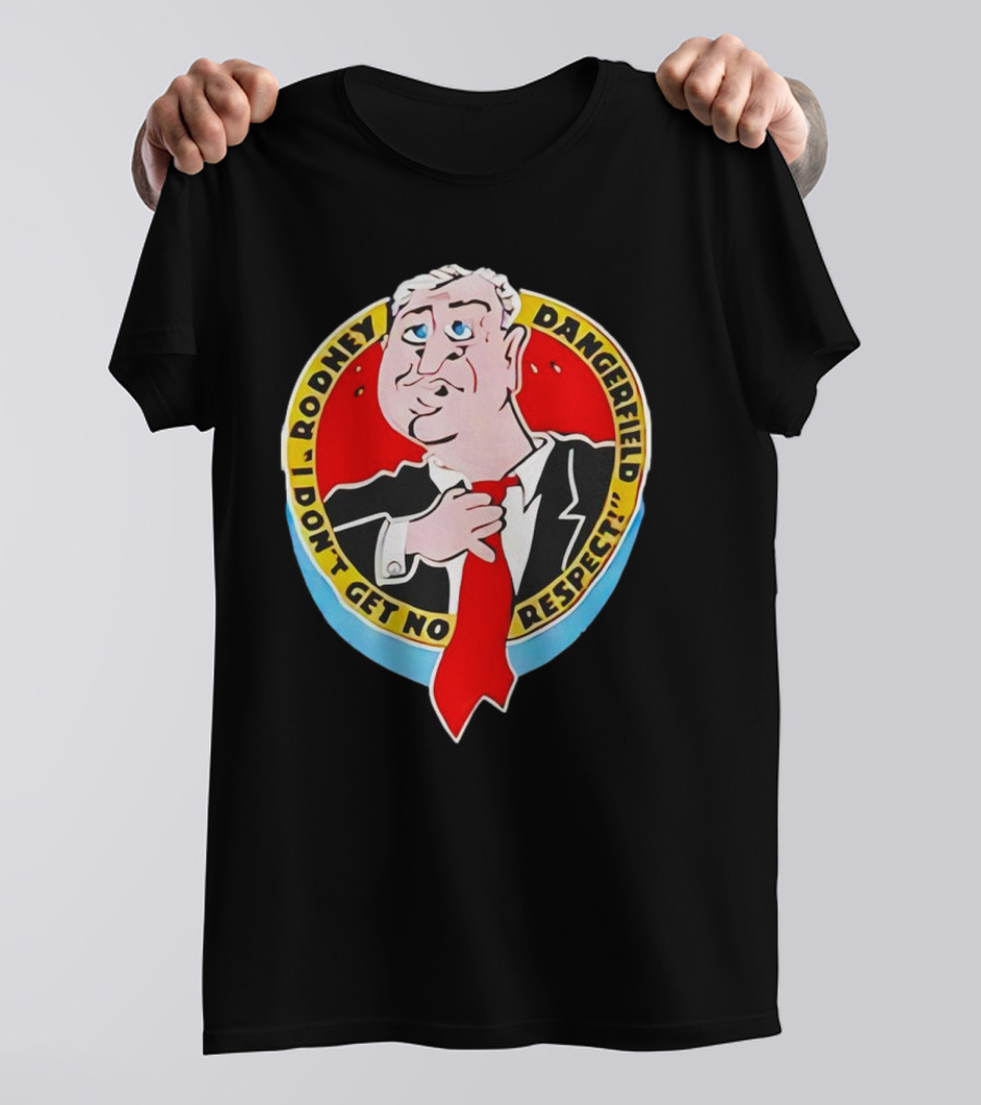 Rodney Dangerfield I Don't Get No Respect Vintage Red Tie Cartoon Comedy T-Shirt