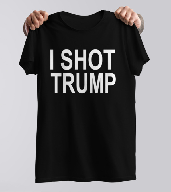 I SHOT TRUMP Trueanon T-Shirt