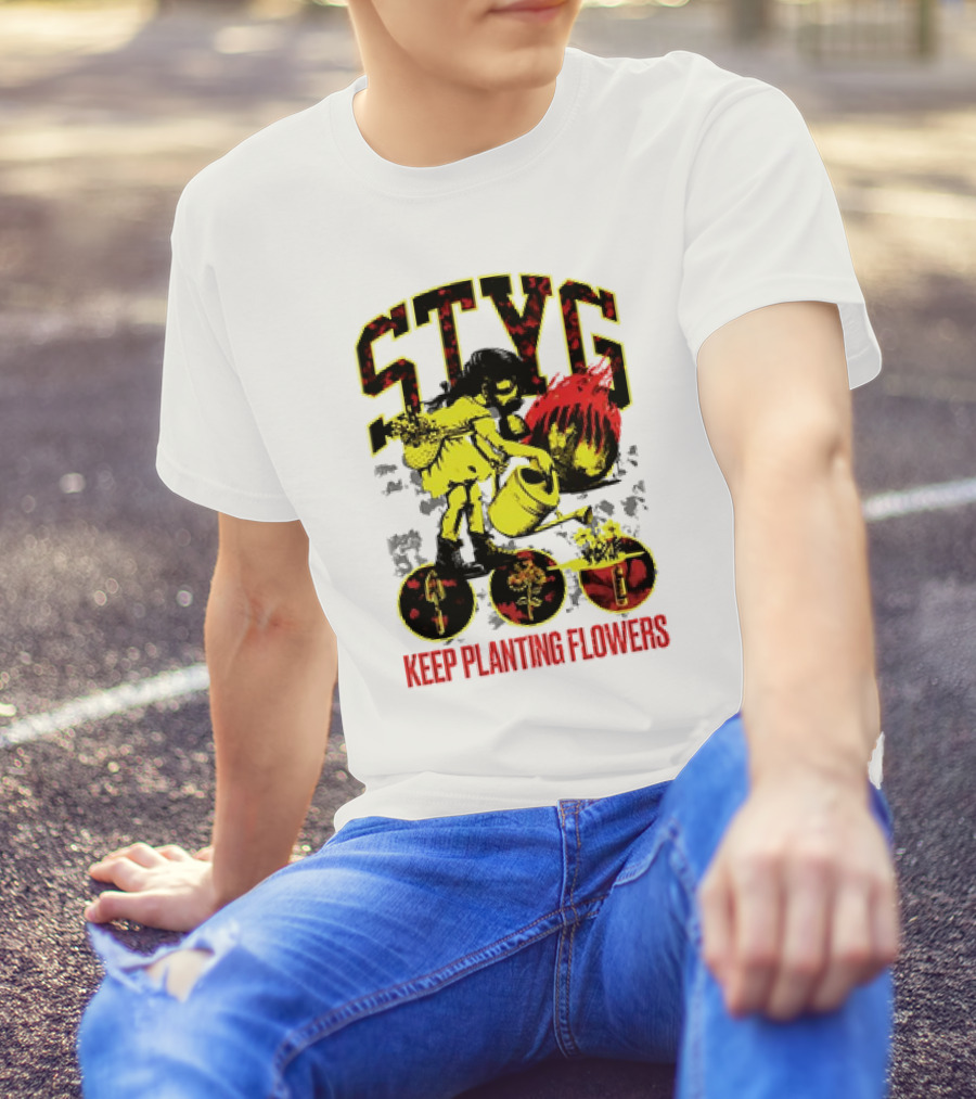 STYG Keep Planting Flowers Watering Can Explosion T-Shirt