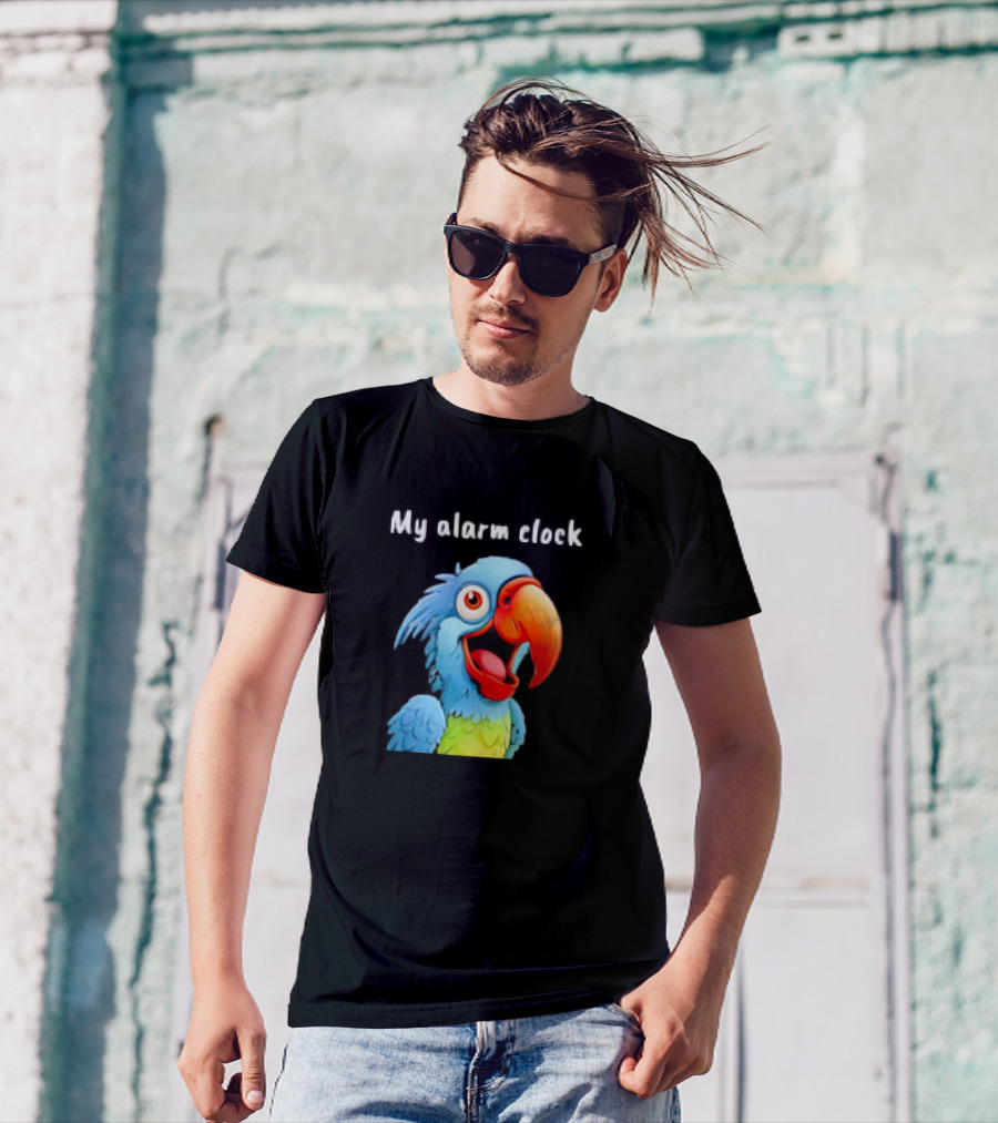 My Alarm Clock Parrot Alarm T-Shirt
