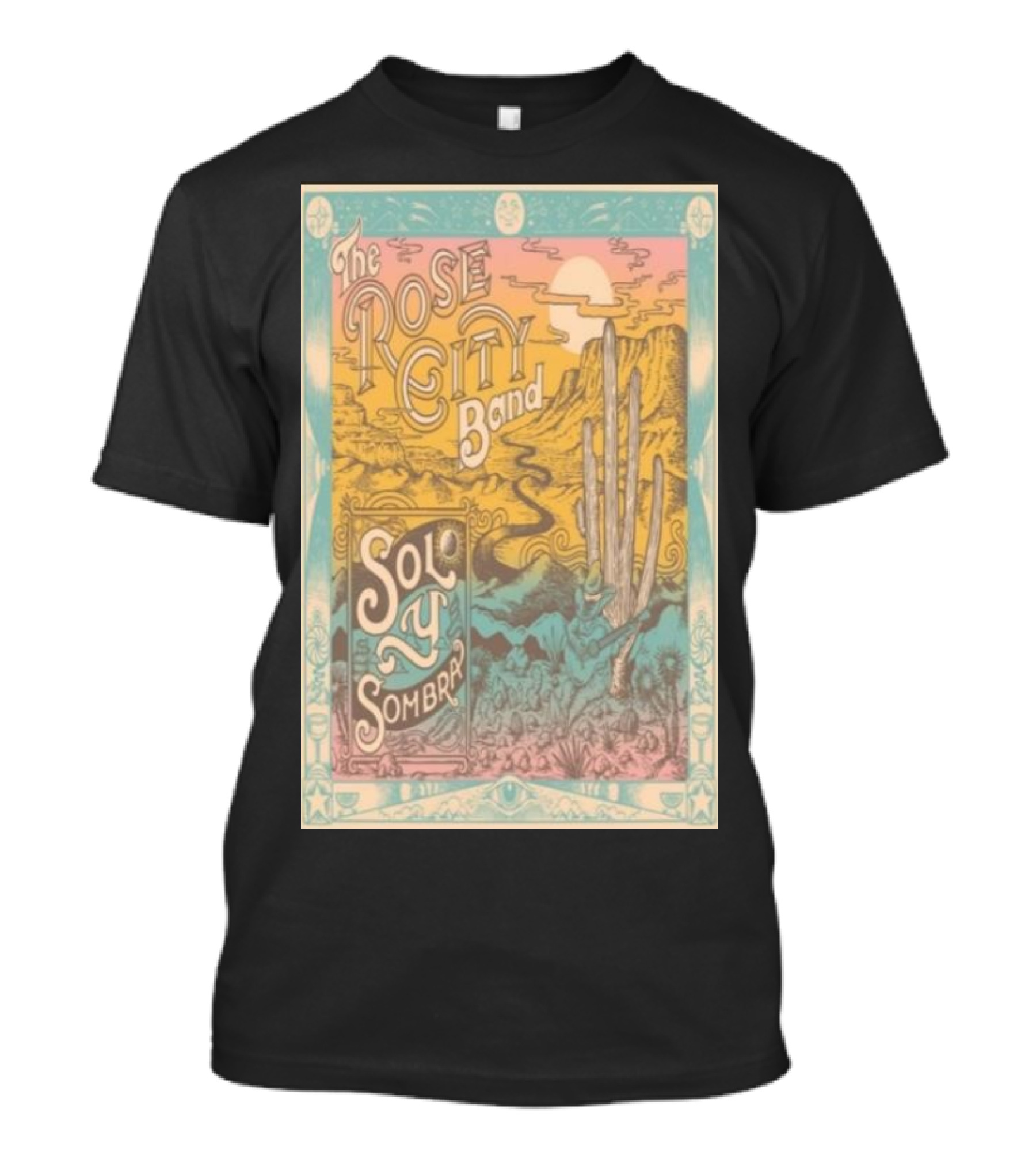 The Rose City Band Solo Y Sombra January 24 2025 Lights On The Way Tour Scenic Desert Landscape T-Shirt