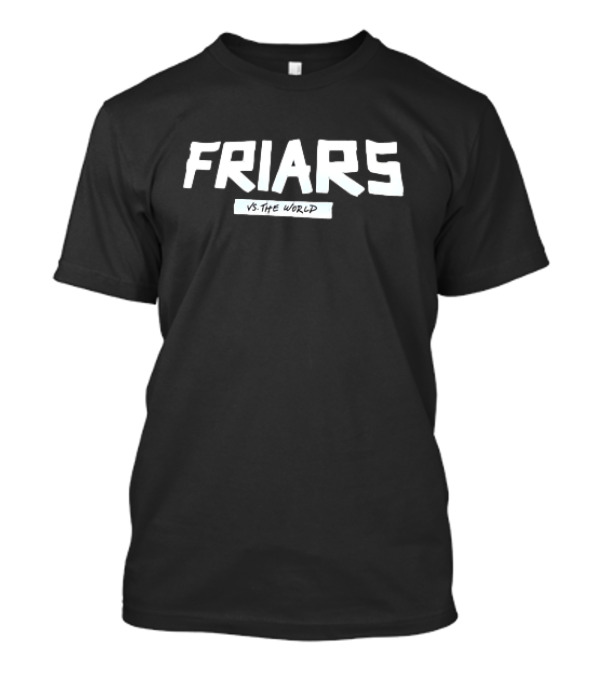 Friars Vs The World Iconic Showdown T-Shirt