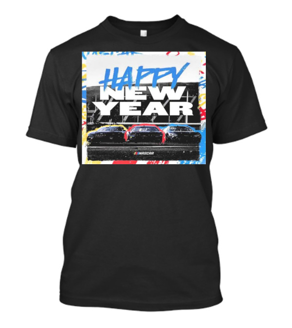 HAPPY NEW YEAR 2024 NASCAR T-Shirt