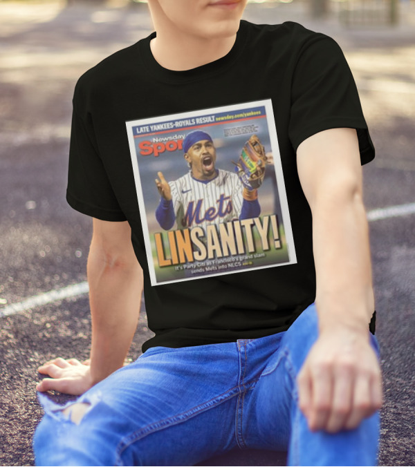 Linsanity Mets Francisco Lindor Party Citi Grand Slam Mets NLCS Newsday Sports Yankees Royals T-Shirt