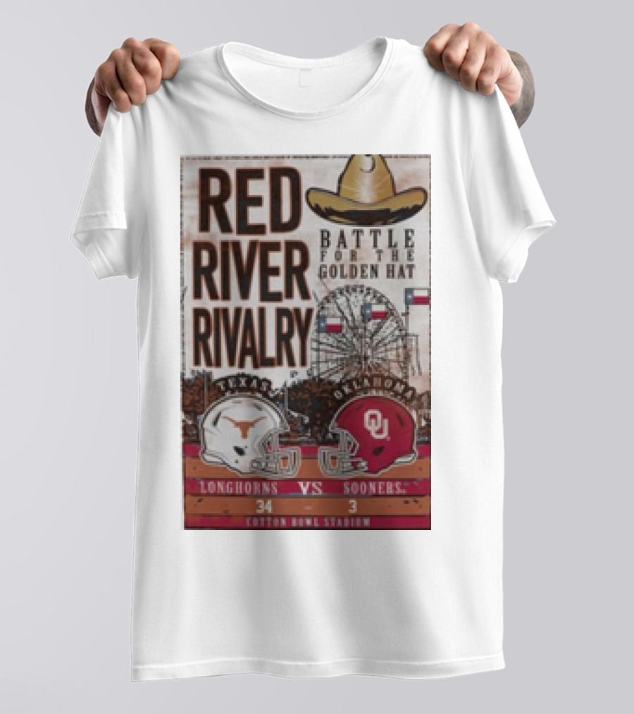Texas Longhorns Vs Oklahoma Sooners Red River Rivalry Battle For The Golden Hat 34-3 Cotton Bowl Stadium T-Shirt