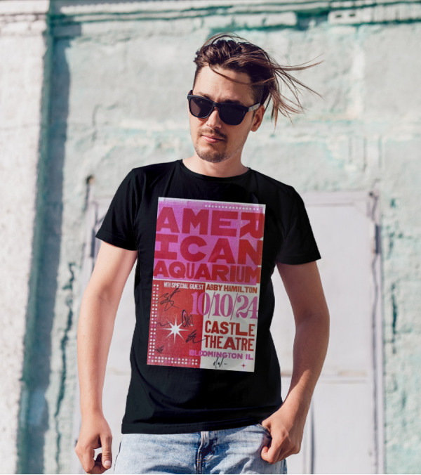 American Aquarium With Special Guest Abby Hamilton 10/10/24 Castle Theatre Bloomington IL T-Shirt