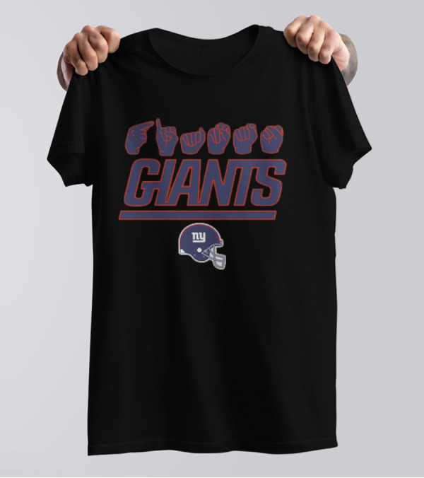 American Sign Language Giants NFL New York Giants T-Shirt