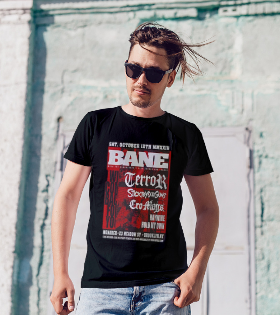 Bane Terror Stick To Your Guns Cro-Mags Tour Brooklyn Monarch Oct 12 T-Shirt