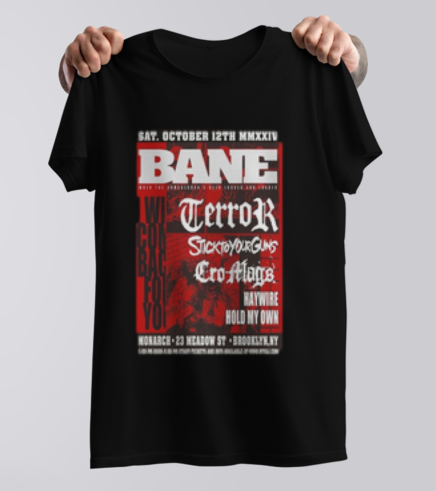 Bane Terror Stick To Your Guns Cro-Mags Tour Brooklyn Monarch Oct 12 T-Shirt
