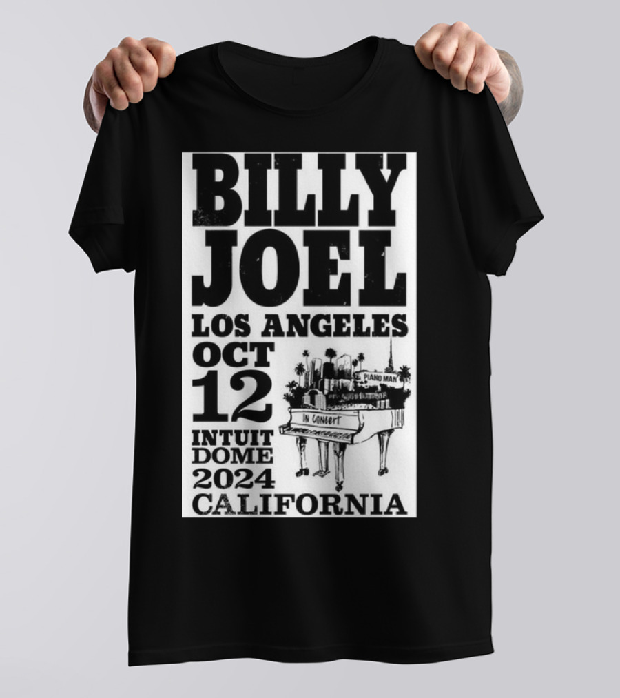 Billy Joel Los Angeles Oct 12 Intuit Dome 2024 California Piano Man In Concert T-Shirt