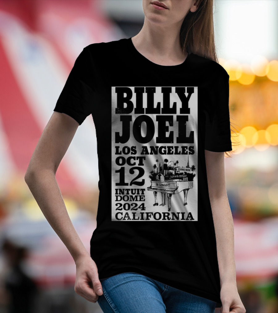Billy Joel Los Angeles Oct 12 Intuit Dome 2024 California Piano Man In Concert T-Shirt