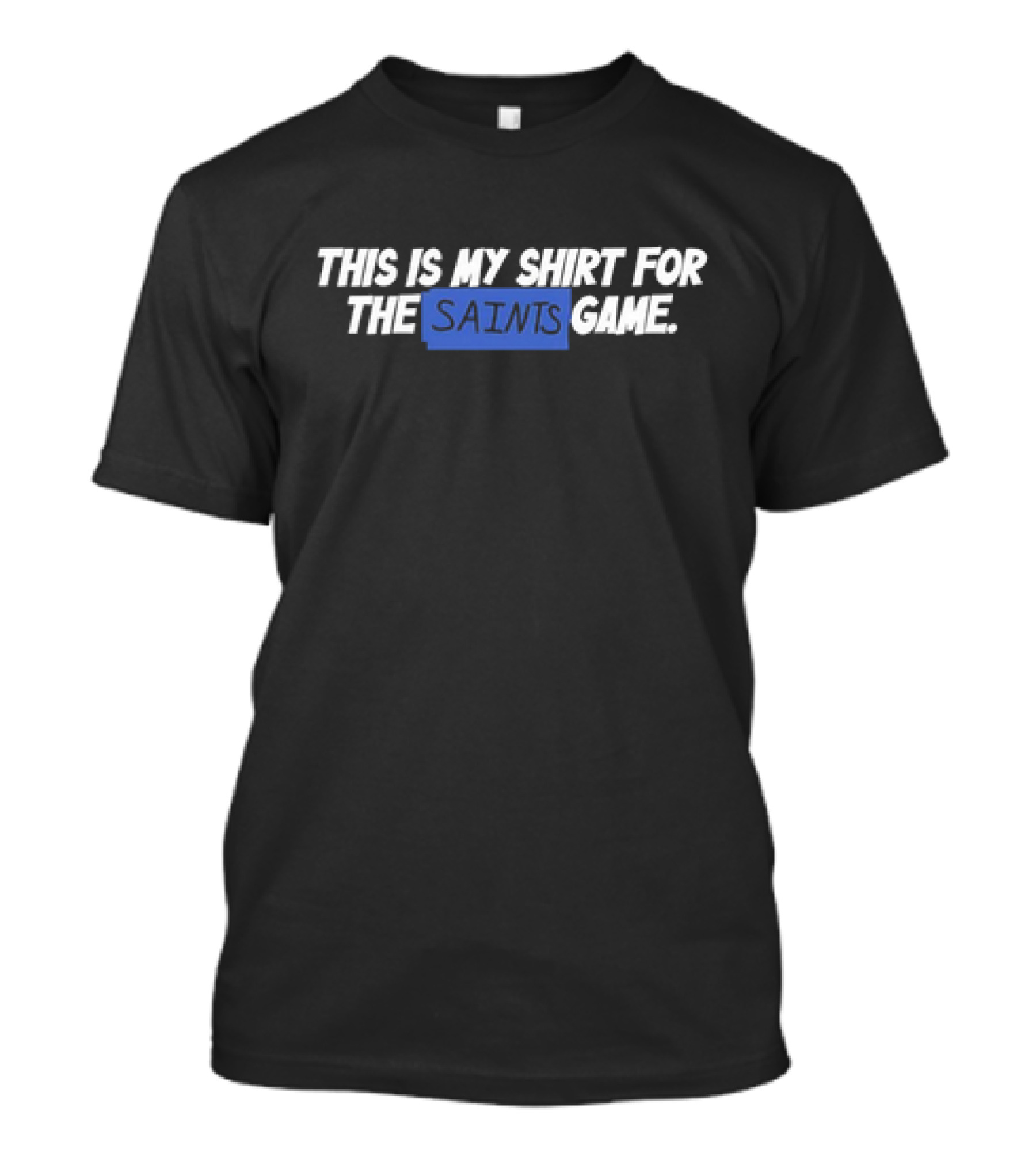 Creed Humphrey This Is My Shirt For The Saints Game T-Shirt
