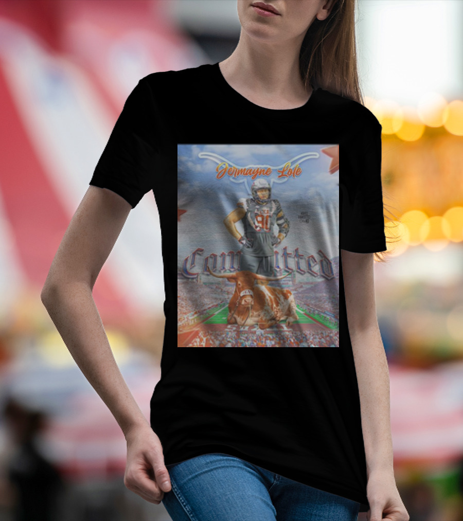 Jermayne Lole Committed Texas Longhorns Football Player Stadium And Mascot T-Shirt