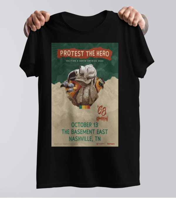 Protest The Hero Volition North America 2024 October 13 The Basement East Nashville TN Special Guests '68 T-Shirt