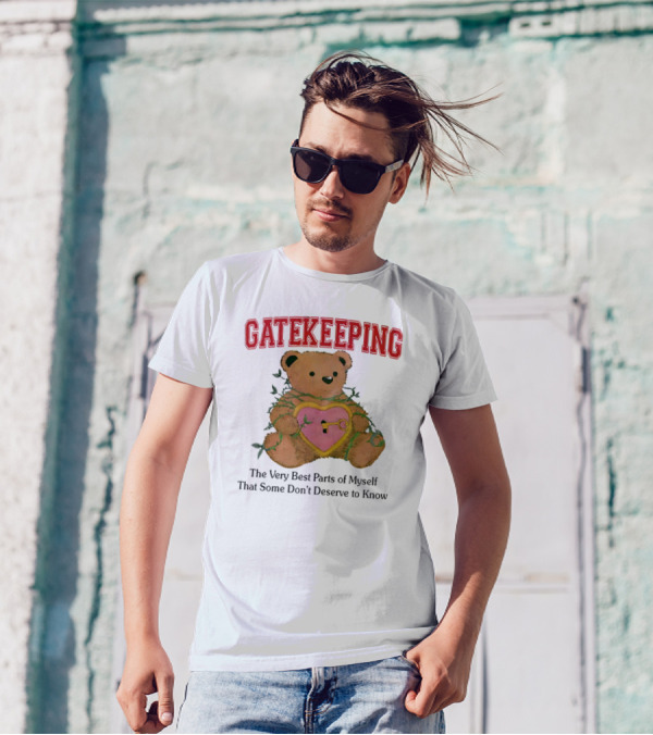 Gatekeeping The Very Best Parts Of Myself Teddy Bear With A Heart Lock And Vines T-Shirt