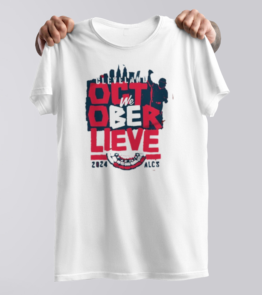 Cleveland October We Believe ALCS 2024 Baseball T-Shirt