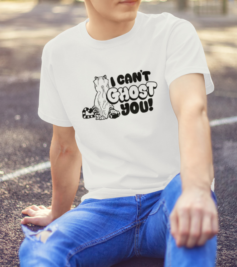 I Can’t Ghost You Tiger T-Shirt