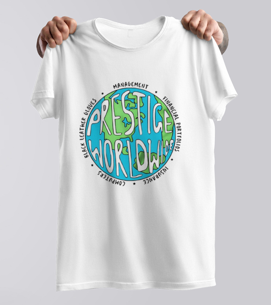 Step Brothers Prestige Worldwide Management Financial Portfolios Computers Black Leather Gloves Insurance T-Shirt