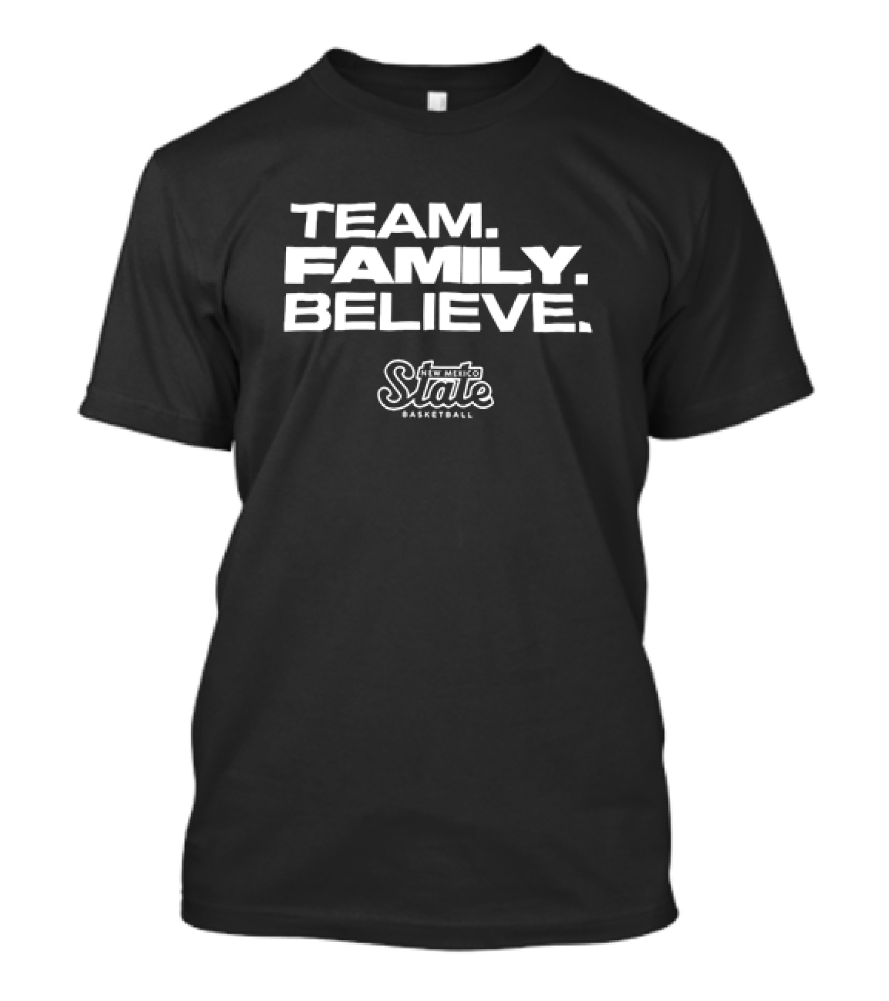 Team Family Believe New Mexico State Basketball T-Shirt