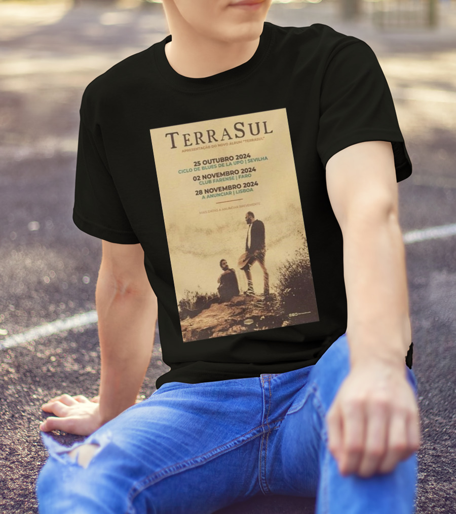 TerraSul Apresentação Do Novo Álbum Ciclo De Blues Da La Upo Sevilha Outubro 2024 Tour T-Shirt