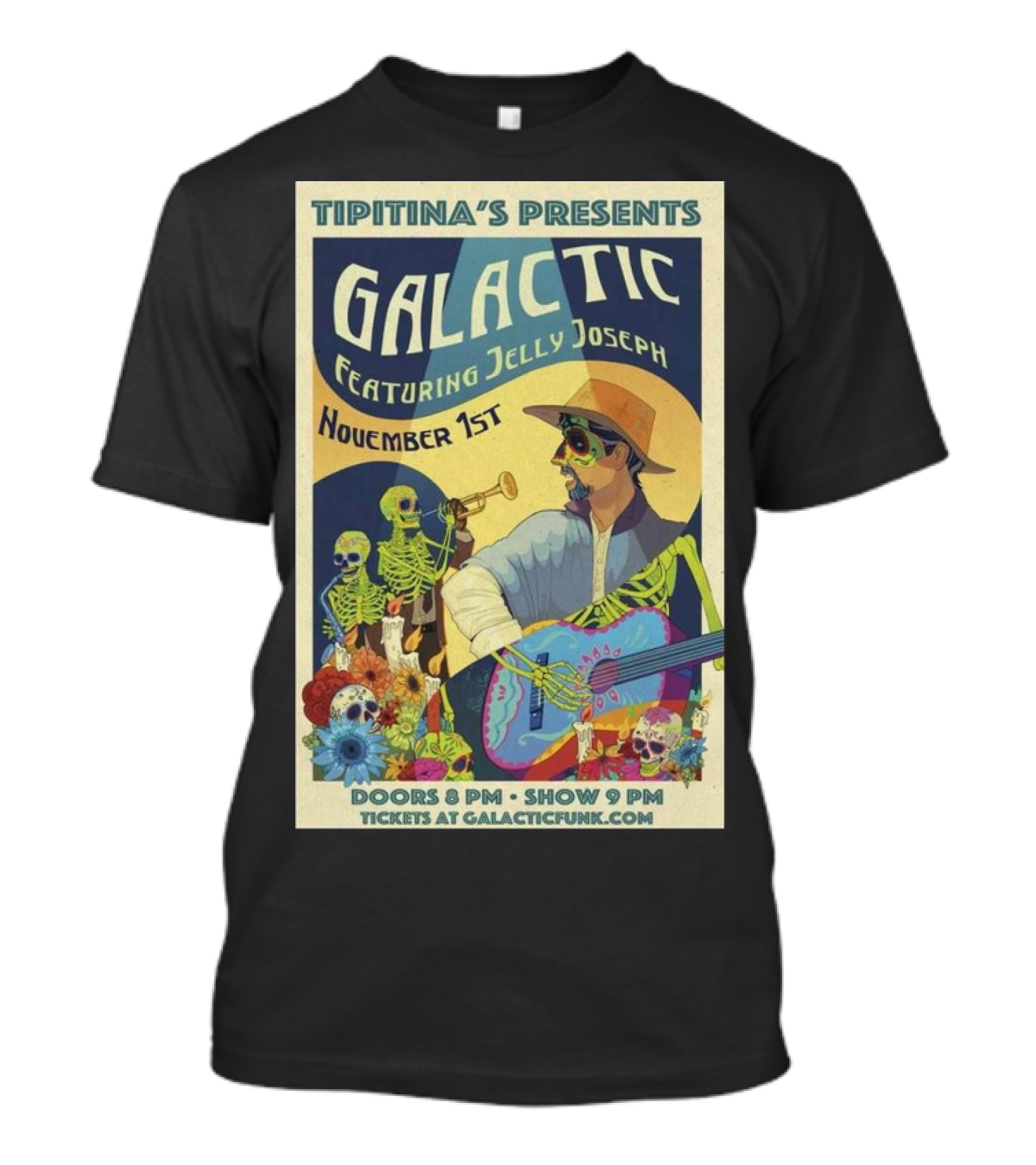 Tipitina's Presents Galactic Featuring Jelly Joseph November 1st GalacticFunk.com T-Shirt