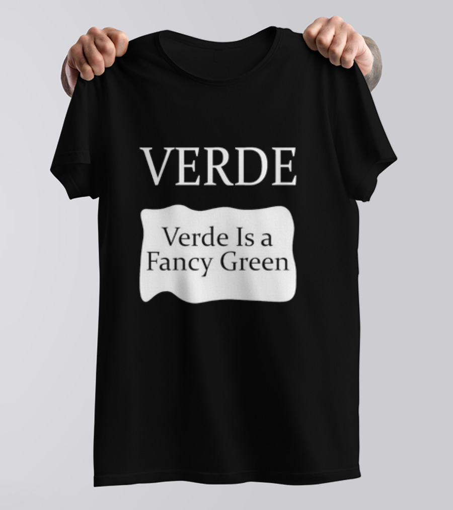 Verde Packet Sauce Verde Is A Fancy Green Halloween Taco Costume T-Shirt