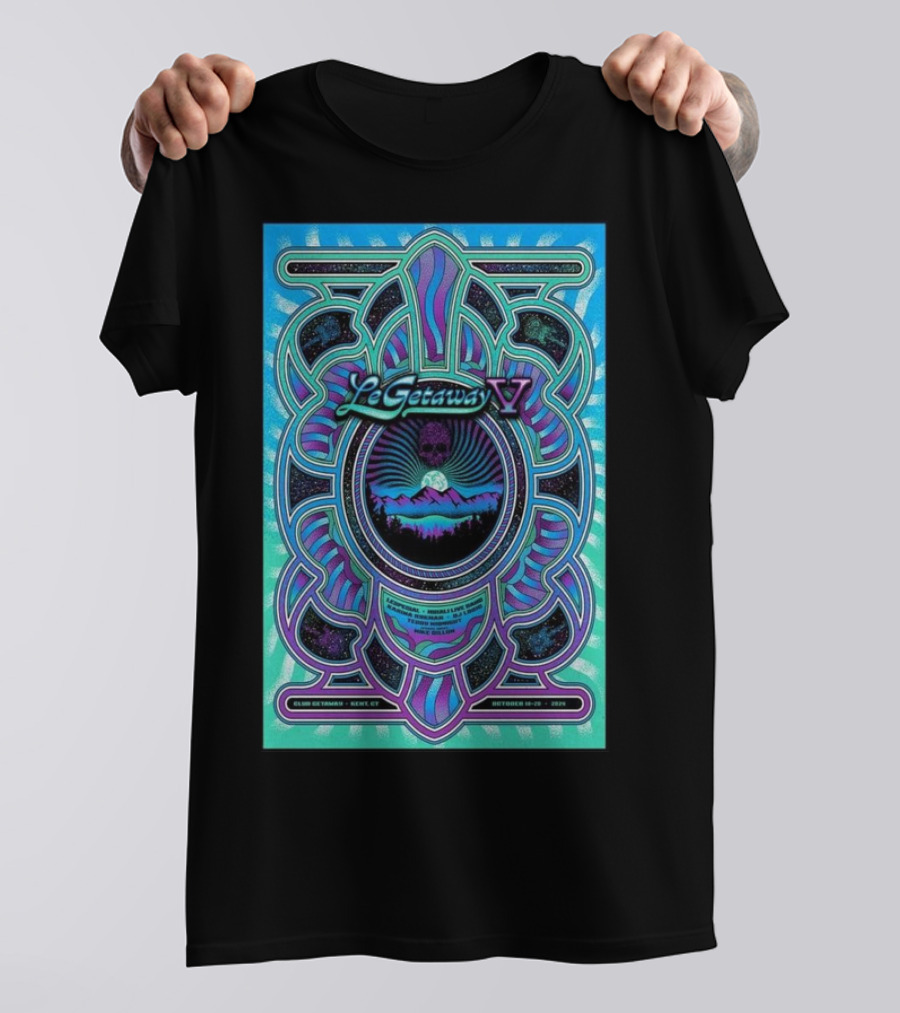 Le Getaway V At Club Getaway Kent CT Oct 18-20 2024 With Psychedelic Mountain Skull T-Shirt