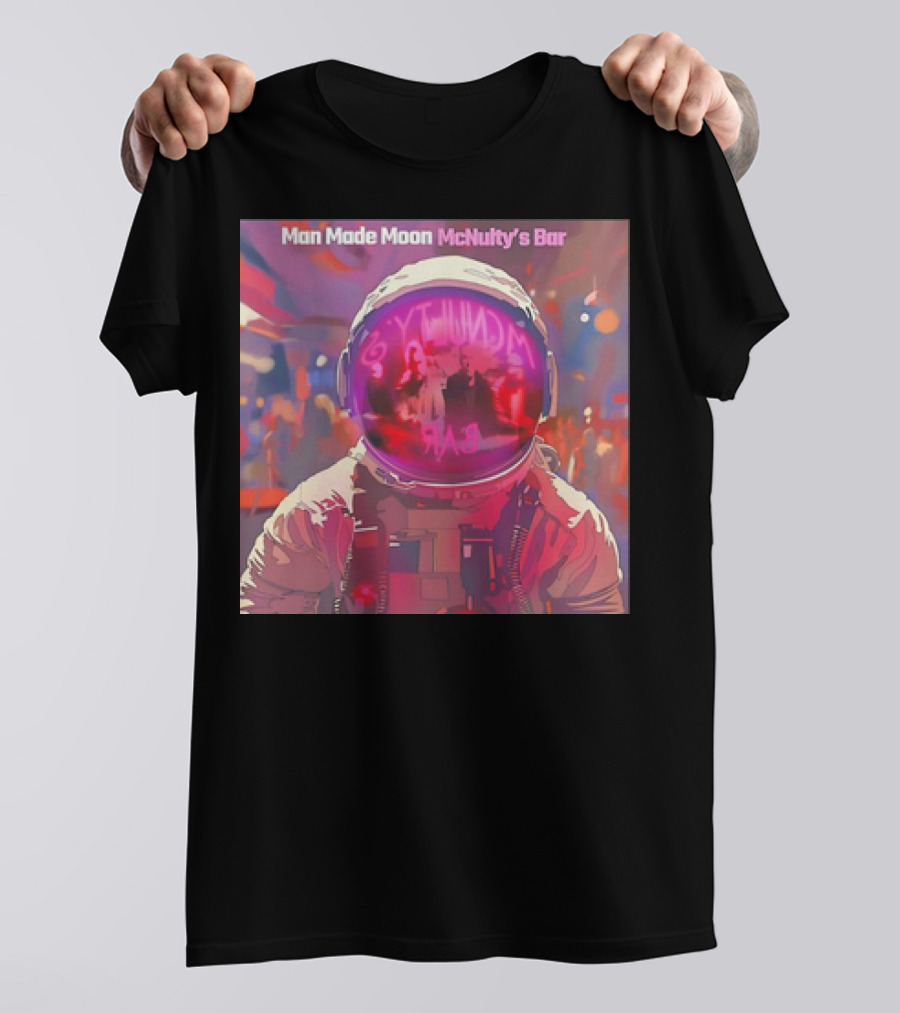 Man Made Moon Astronaut At McNulty's Bar Neon Reflection T-Shirt