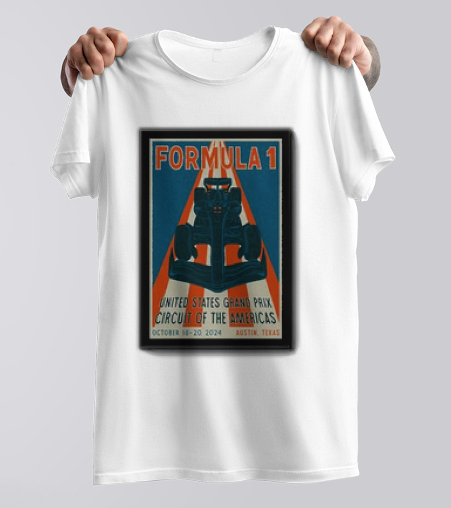 Formula 1 United States Grand Prix Circuit Of The Americas October 18-20 2024 Austin Texas T-Shirt
