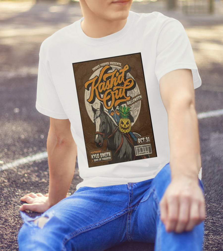 Smoke Proper Presents Kash’d Out Featuring Kyle Smith And Sons Of Paradise Halloween Oct 31 Terra Fermata Stuart FL T-Shirt