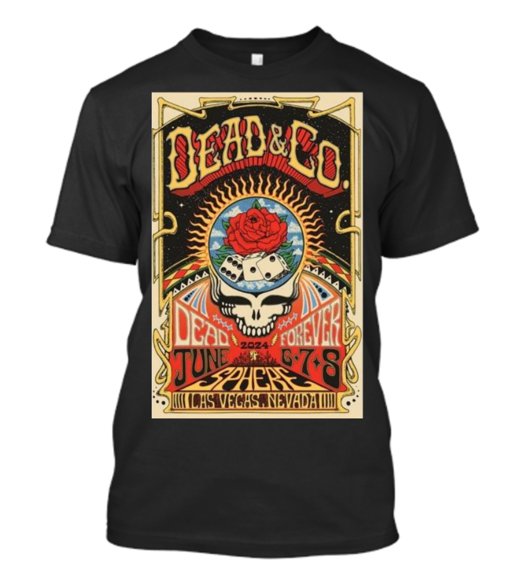Dead And Company 2024 Las Vegas June 6-8 Sphere Skulls Roses Dice Sunburst T-Shirt