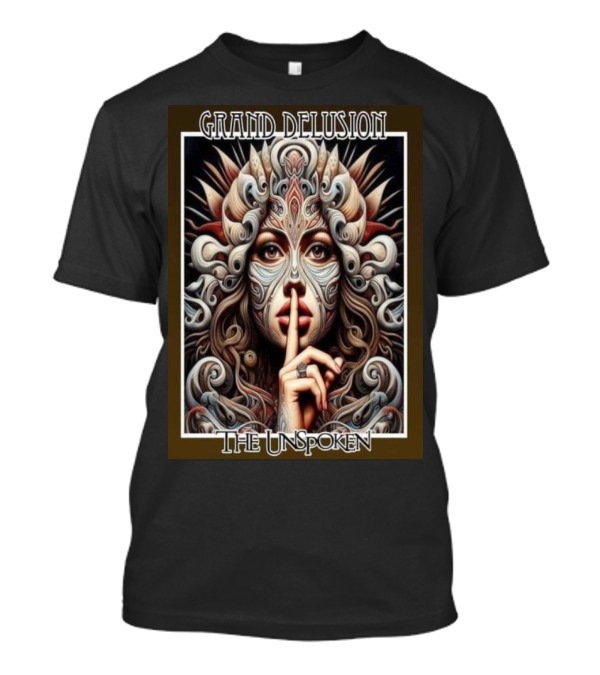 Grand Delusion The Unspoken Album Release T-Shirt