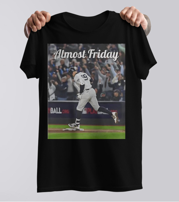 Almost Friday New York Yankees Captain Judge T-Shirt
