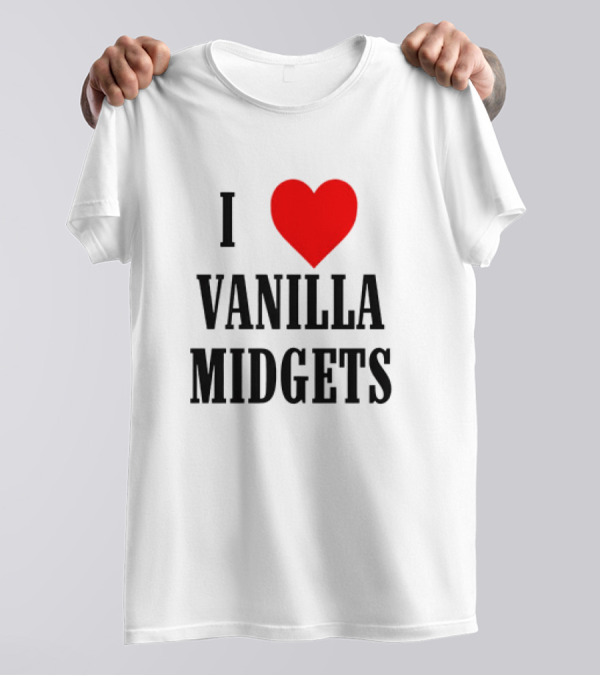 I Heart Vanilla Midgets Fun T-Shirt