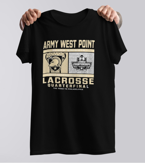 Army West Point Lacrosse Quarterfinal NCAA Championships The Road To Philadelphia T-Shirt