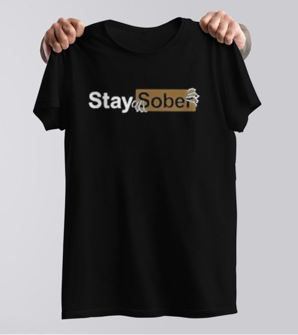 Stay Sober Skeleton You Idiot Daydrian Harding T-Shirt