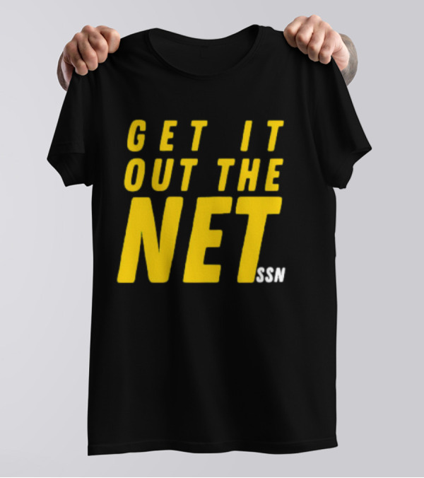 GET IT OUT THE NET SSN T-Shirt