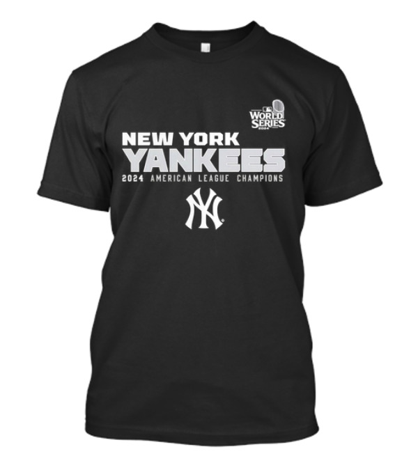 New York Yankees 2024 American League Champions World Series T-Shirt
