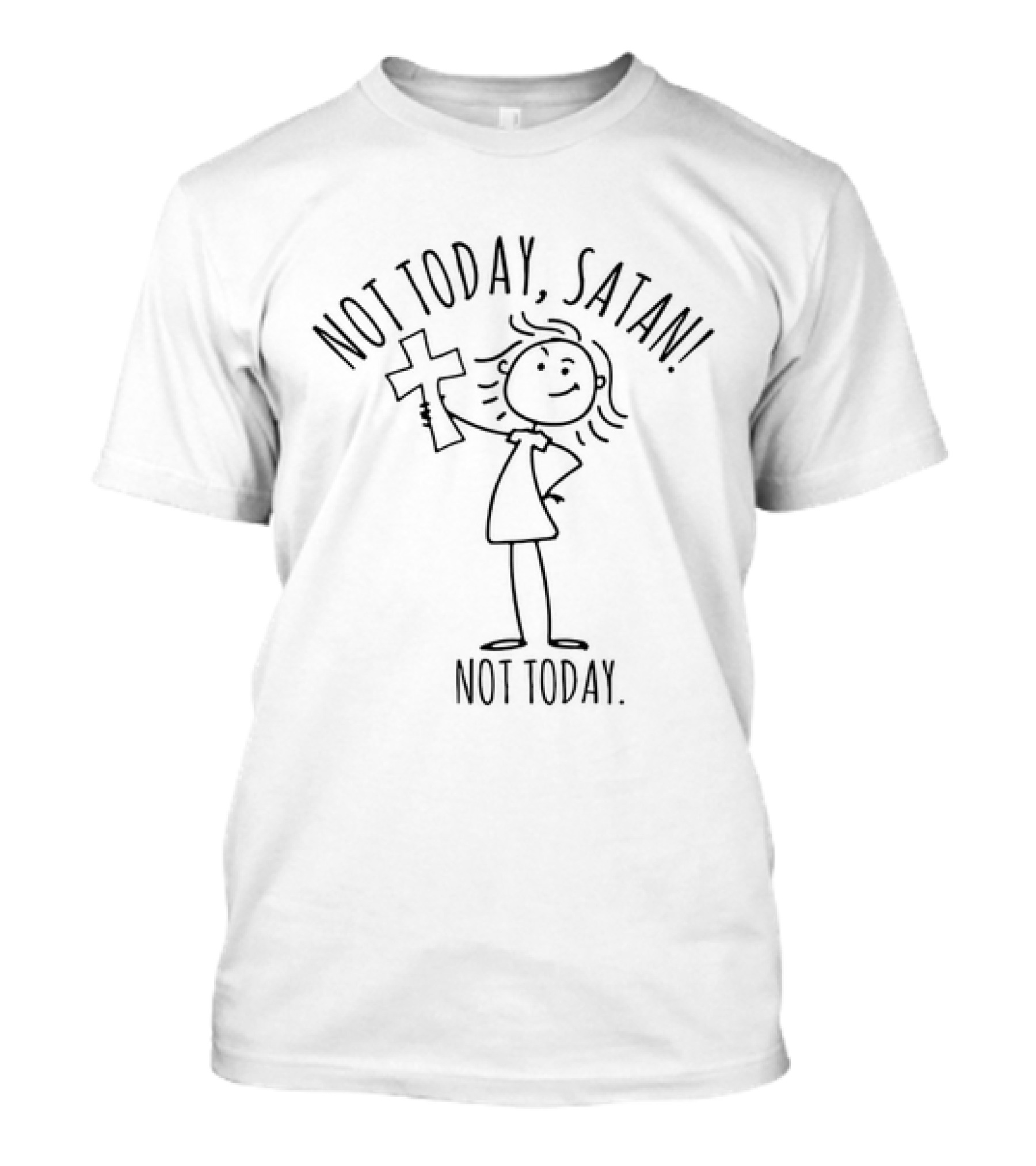 Not Today Satan Stick Figure Holding Cross Not Today T-Shirt