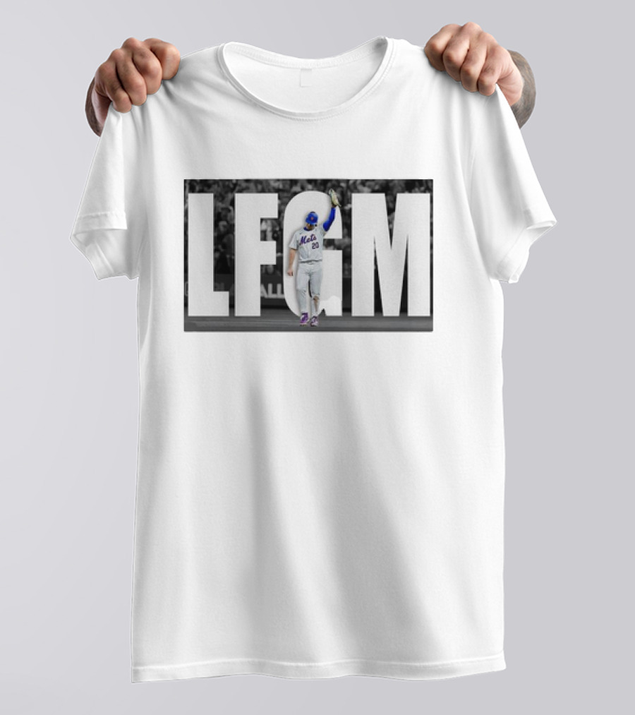 Pete Alonso Mets LFGM Always T-Shirt